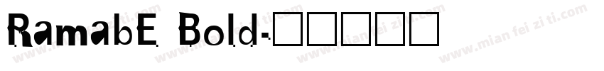 RamabE Bold字体转换